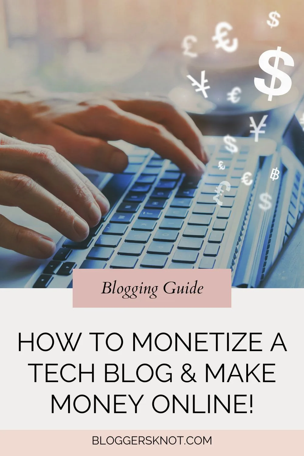 How to Monetize a Tech Blog & Make Money Online!