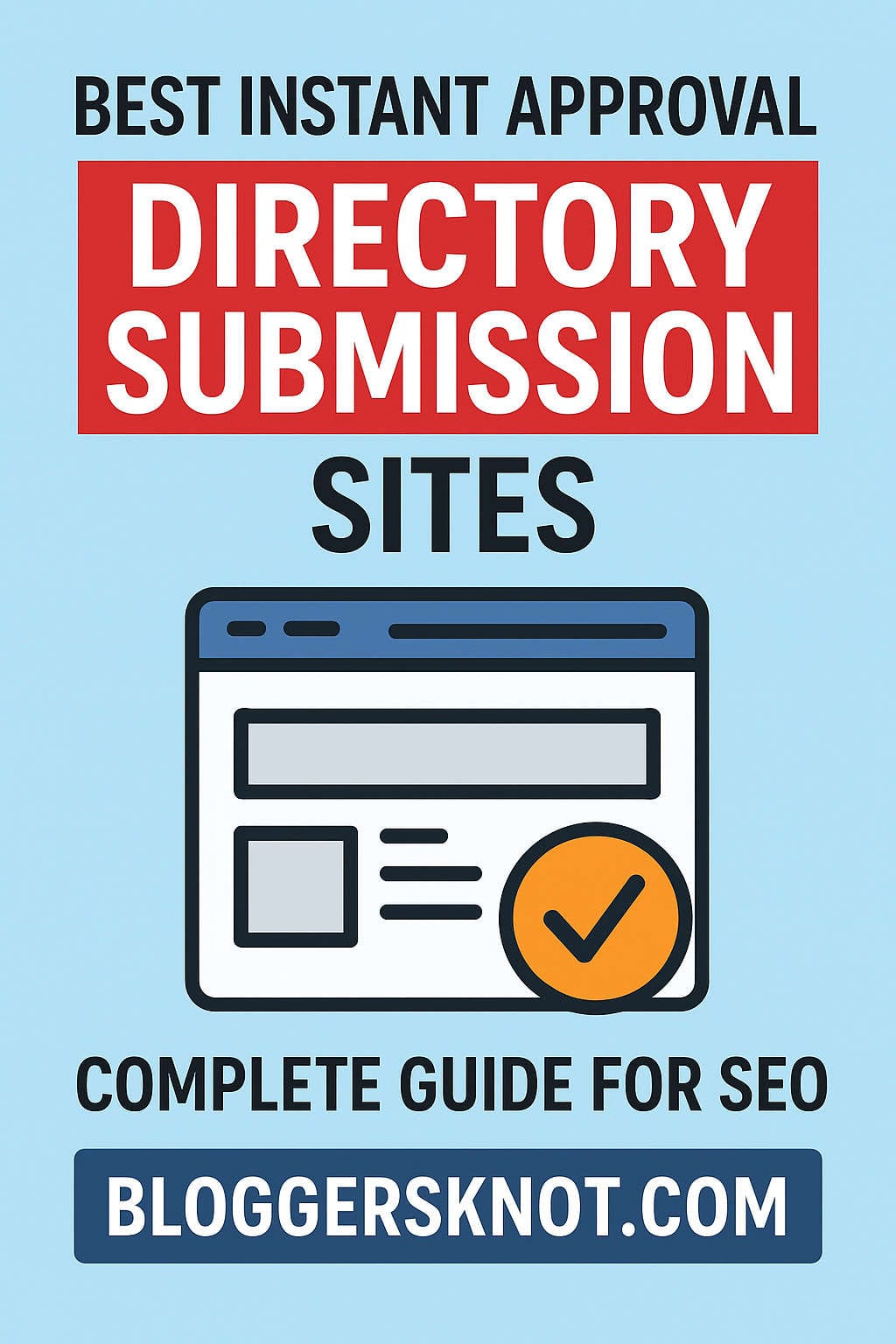 Best Instant Approval Directory Submission Sites 2025