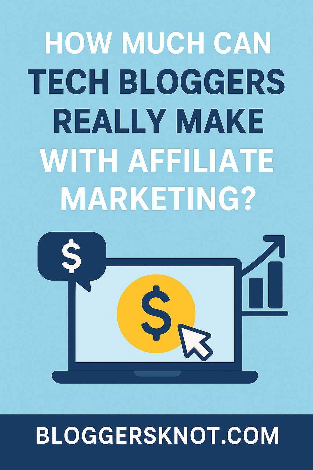How Much Can Tech Bloggers Really Make with Affiliate Marketing?