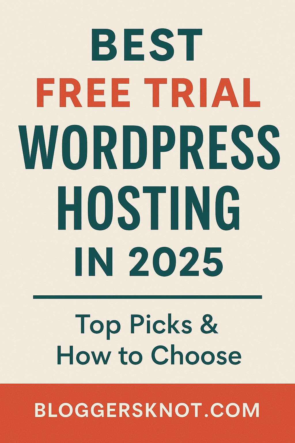 Best Free WordPress Trial Hosting 2025 – Try Before You Buy